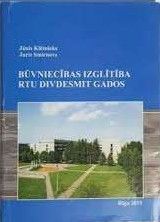 Būvniecības izglītība RTU divdesmit gados, 1990-2010