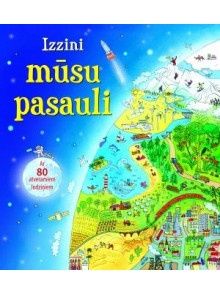 Izzini mūsu pasauli. Ar 80 atveramiem lodziņiem