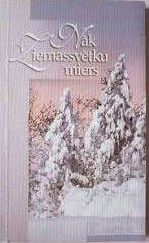 Nāk Ziemassvētku miers