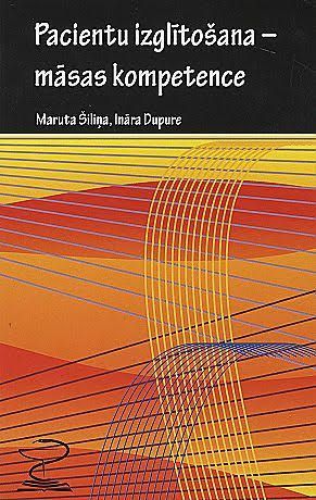 Pacientu izglītošana - māsas kompetence
