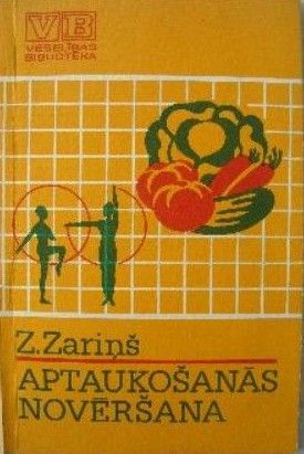 Aptaukošanās novēršana.