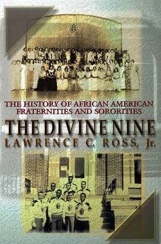 The Divine Nine: The History of African-American and Sororities in America