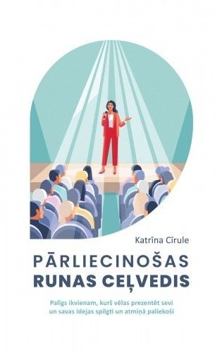 Pārliecinošas runas ceļvedis