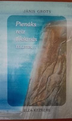 Pienāks reiz tikšanās mums