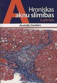 Hroniskas aknu slimības 2 .grāmata
