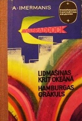 Lidmašīnas krīt okeānā. Hambugas orākuls