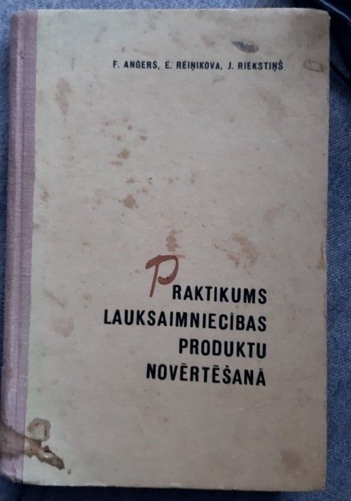 Praktikums lauksaimniecības produktu novērtēšanā