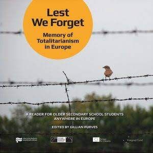 Lest we Forget. Memory of Totalitarianism in Europe