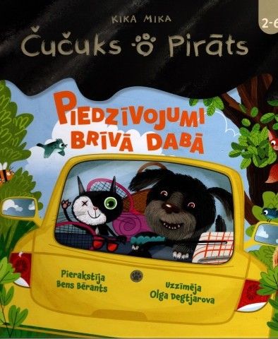 Čučuks un Pirāts. Piedzīvojumi brīvā dabā