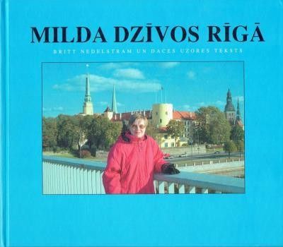 Milda dzīvos Rīgā 