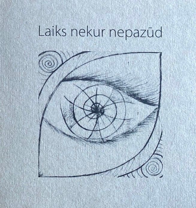 Laiks nekur nepazūd. Liepājas Valsts 1. ģimnāzijas skolēnu radošie darbi 2012