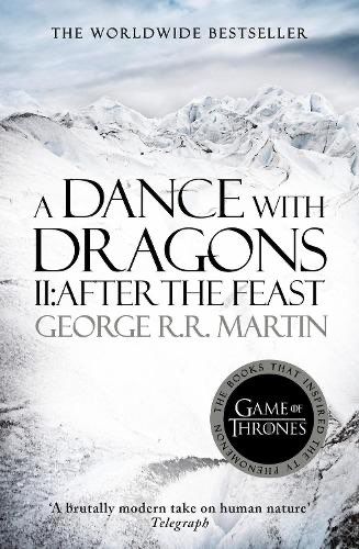 A Dance With Dragons: Part 2 After the Feast - A Song of Ice and Fire Book 5