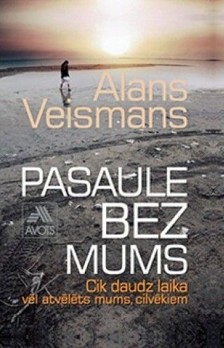 Pasaule bez mums