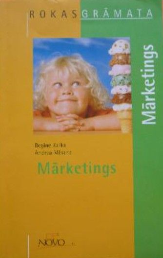 Mārketings. Rokasgrāmata