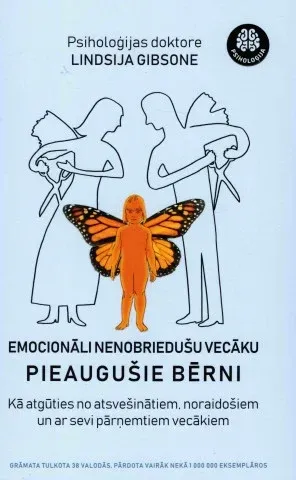 Emocionāli nenobriedušu vecāku pieaugušie bērni