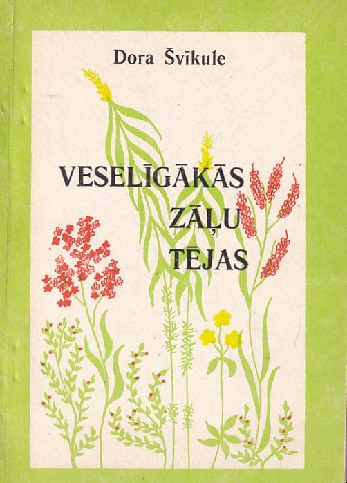 Veselīgākās zāļu tējas