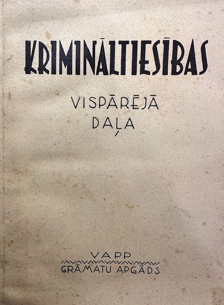 Krimināltiesības - vispārīgā daļa