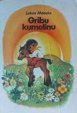 Gribu kumeliņu