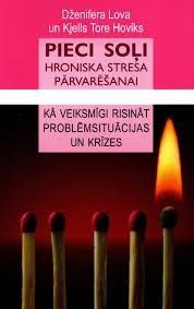 Pieci soļi hroniska stresa pārvarēšanai