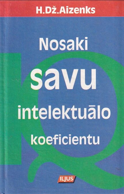 Nosaki savu intelektuālo koeficientu
