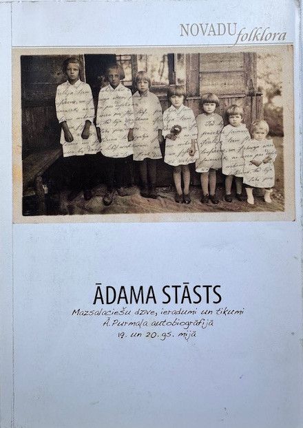 Ādama stāsts. Mazsalaciešu dzīve, ieradumi un tikumi