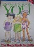 Care and Keeping of You : The Body Book for Girls