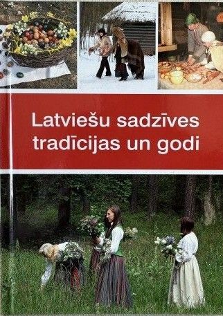 Latviešu sadzīves tradīcijas un godi