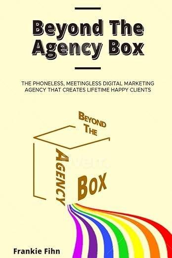 Beyond The Agency Box