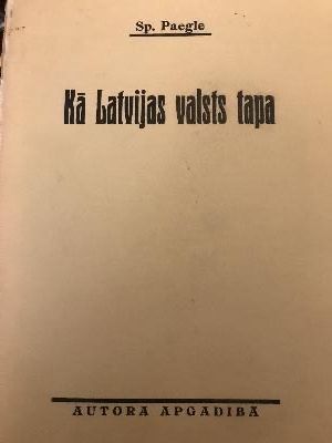 Kā Latvijas valsts tapa