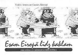 Esam Eiropā līdz kaklam