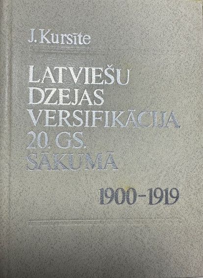 Latviešu dzejas versifikācija 20.gs. sākumā, 1900-1919 