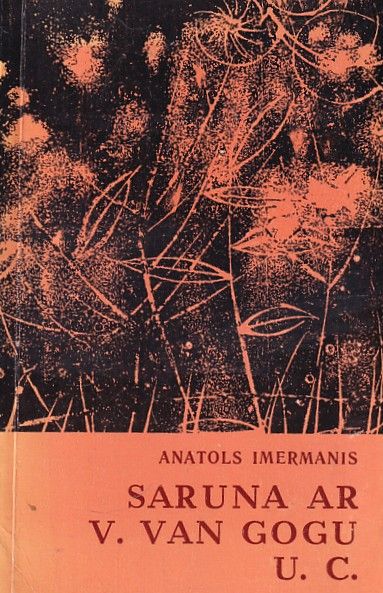 Sarunas ar V.Van Gogu U.C.