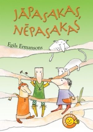 Jāpasakas, nēpasakas