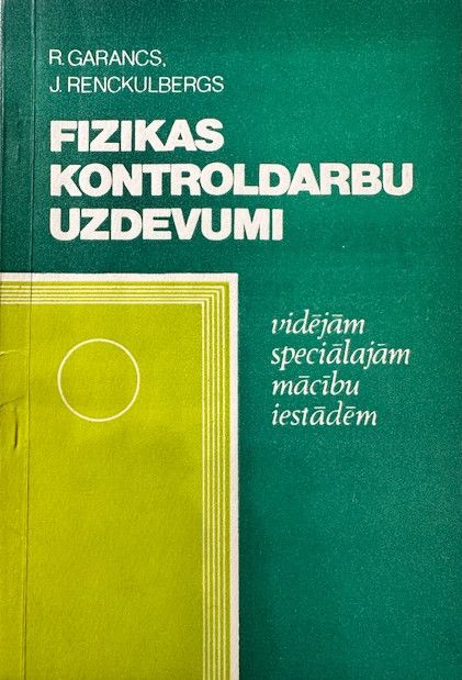 Fizikas kontroldarbu uzdevumi