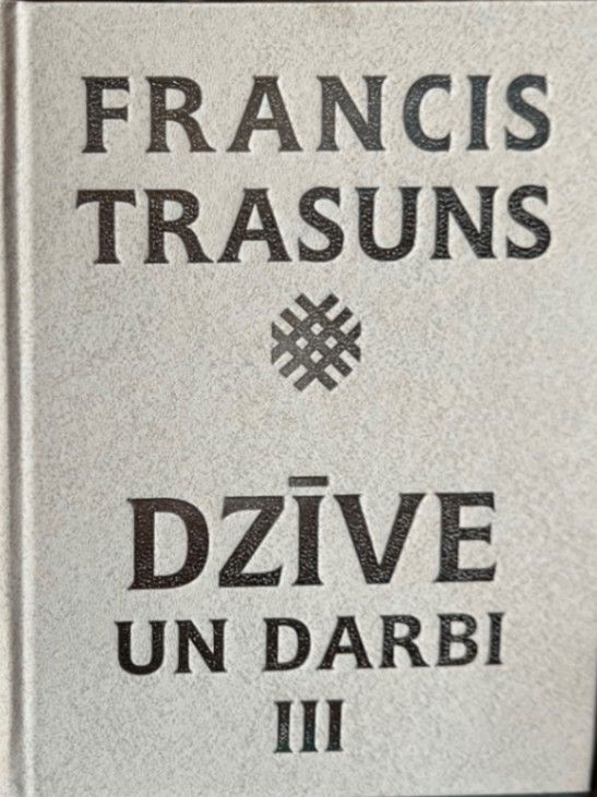 Dzīve un darbi III