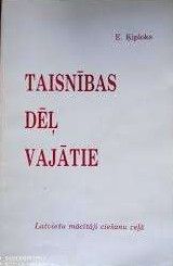 Taisnības dēļ vajātie