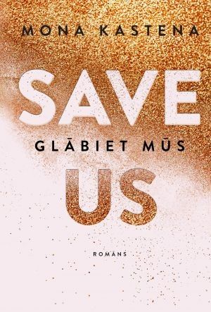 Glābiet mūs 
