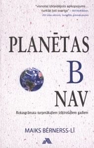 Planētas B nav