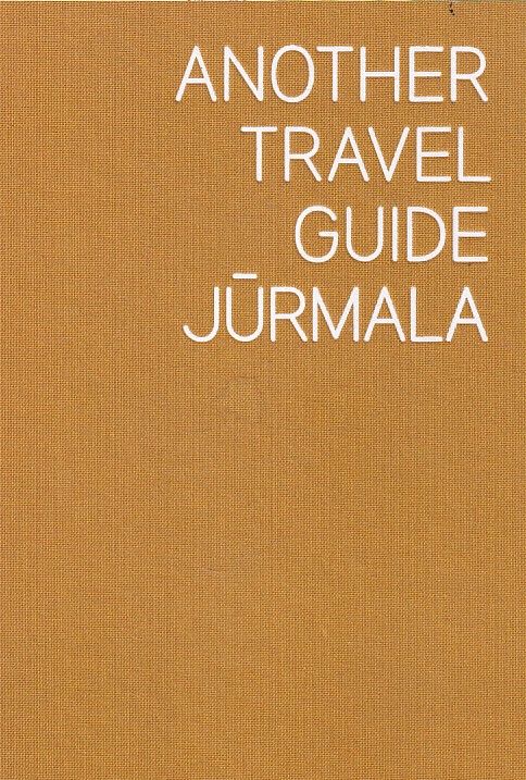 Another Travel Guide Jūrmala
