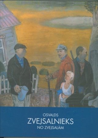 Osvalds Zvejsalnieks no Zvejsalām