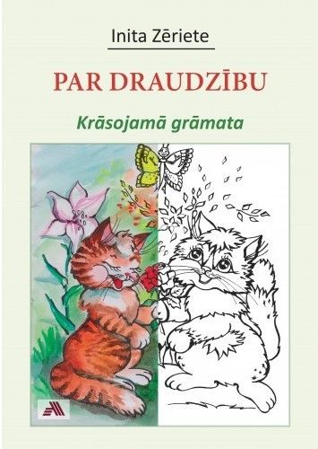 Par draudzību. Krāsojamā grāmata