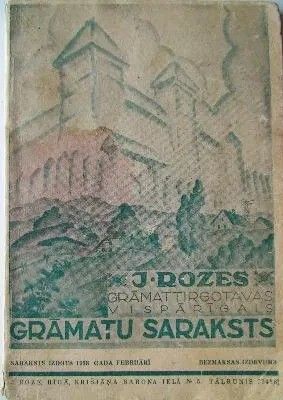 J. Rozes grāmatu tirgotavas vispārīgs grāmatu saraksts