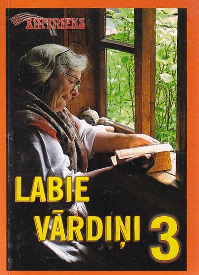 Labie vārdiņi 3