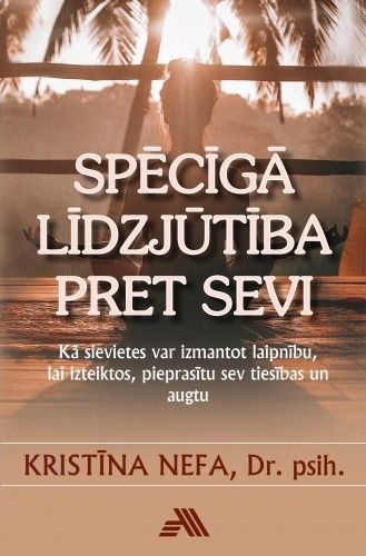 Spēcīgā līdzjūtība pret sevi