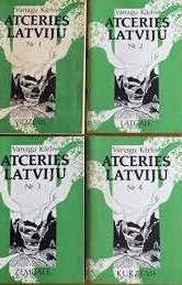 Atceries Latviju 1. - 4. sējums