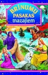 Brīnumu pasakas mazajiem