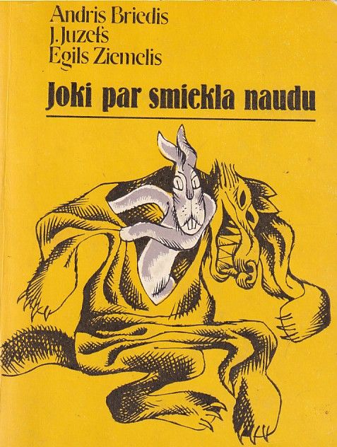 Joki par smiekla naudu 