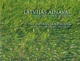 Latvijas ainavas. Dabas stāsti pieaugušajiem