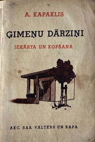 Ģimeņu dārziņi. Iekārta un kopšana.
