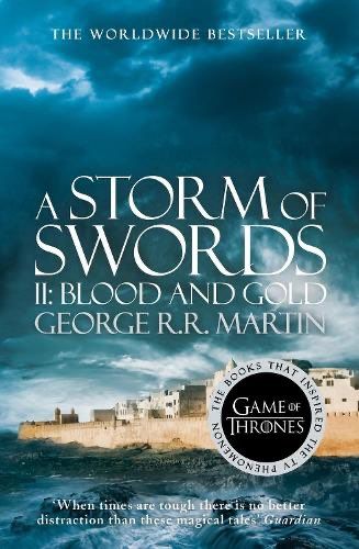 A Storm of Swords: Part 2 Blood and Gold - A Song of Ice and Fire Book 3